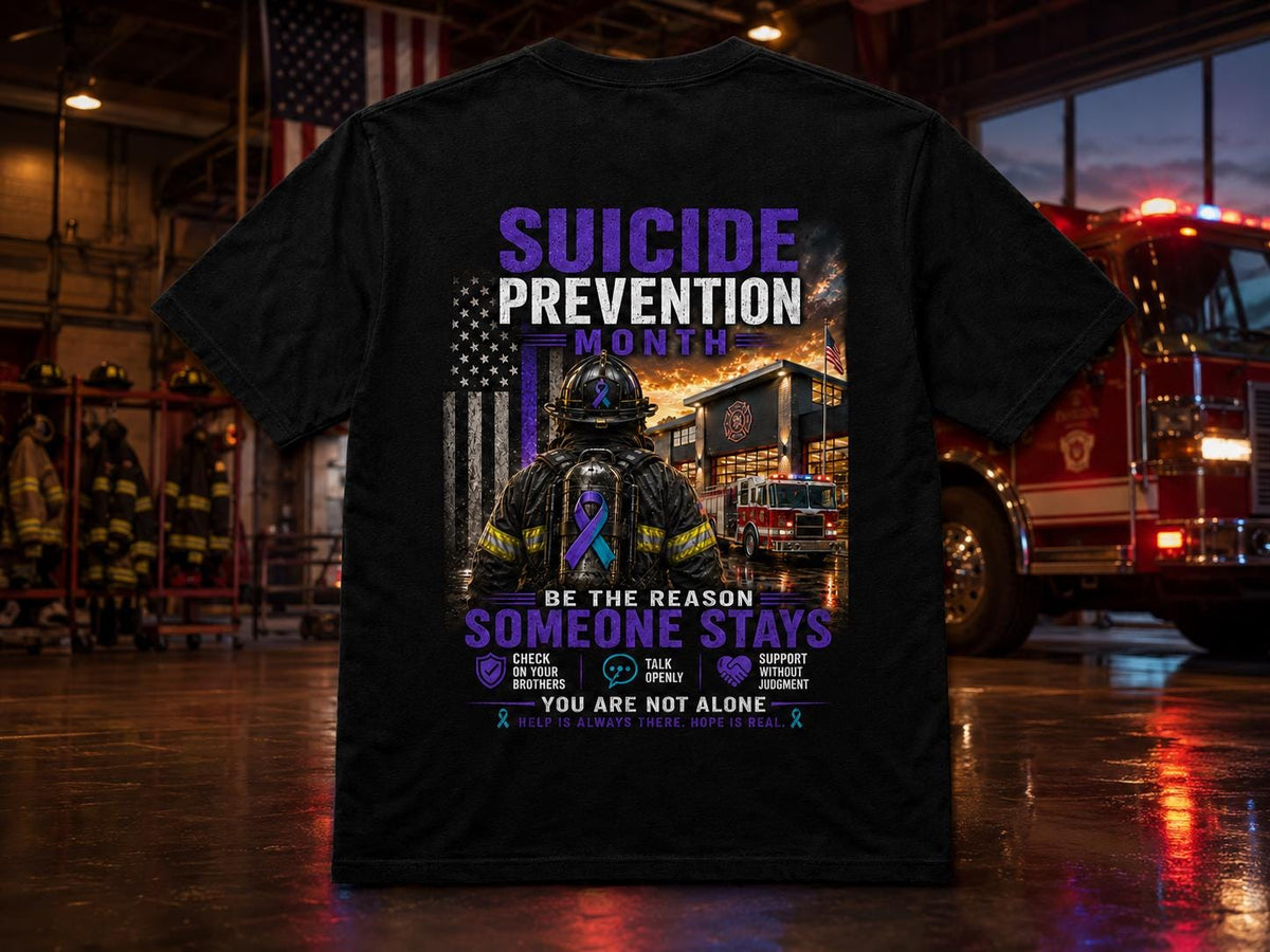 Firefighter Suicide Prevention Month Shirt – Be the Reason Someone Stays, Mental Health Awareness T-Shirt