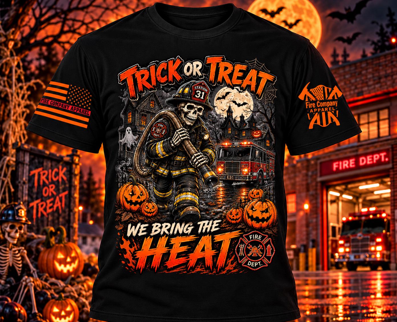 Trick or Treat We Bring the Heat Firefighter Halloween Shirt, Fire Department Skeleton Tee
