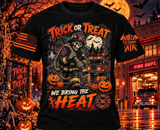 Trick or Treat We Bring the Heat Firefighter Halloween Shirt, Fire Department Skeleton Tee