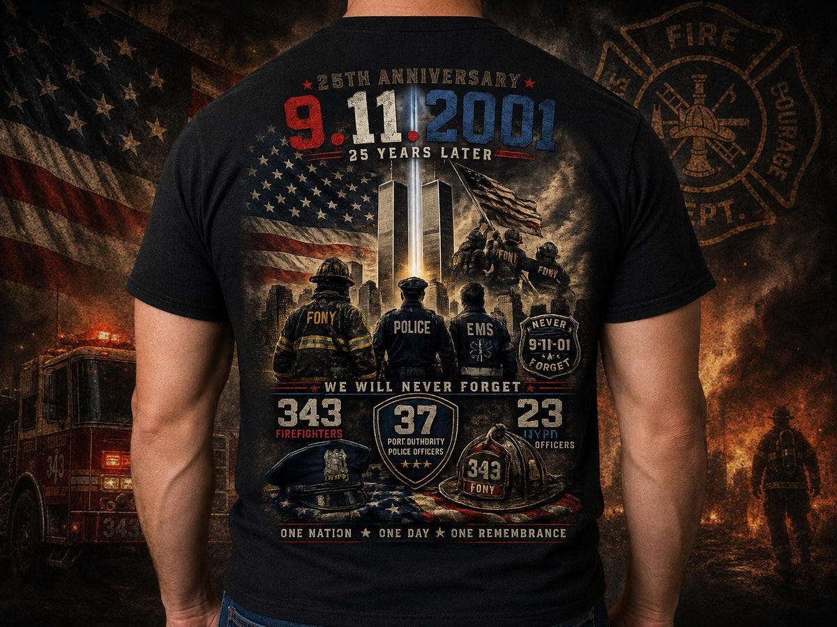9/11 25th Anniversary Memorial Firefighter Shirt | Never Forget 9-11-2001 Tribute Tee | FDNY Police EMS Patriotic T-Shirt