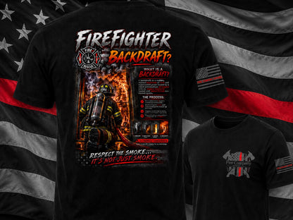 Firefighter Backdraft T-Shirt | Fire Rescue Tee | Respect Smoke Apparel