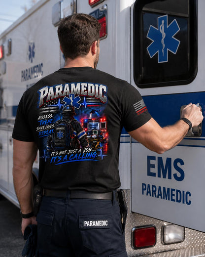 Paramedic T-Shirt – It’s Not Just a Job, It’s a Calling