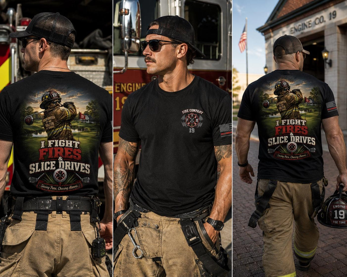 Firefighter Golf Shirt, I Fight Fires & Slice Drives T-Shirt